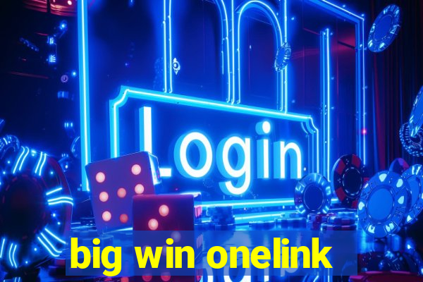 big win onelink