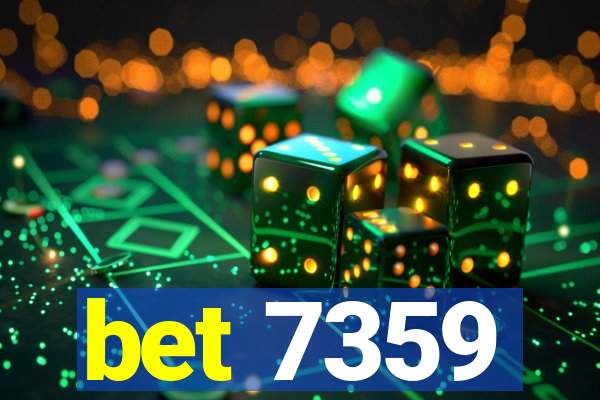 bet 7359