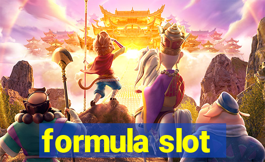 formula slot