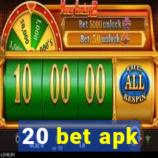 20 bet apk