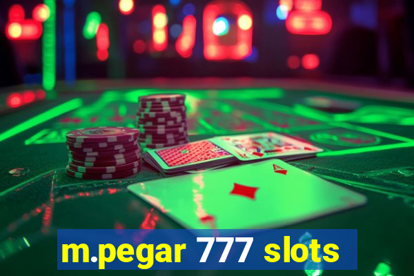 m.pegar 777 slots