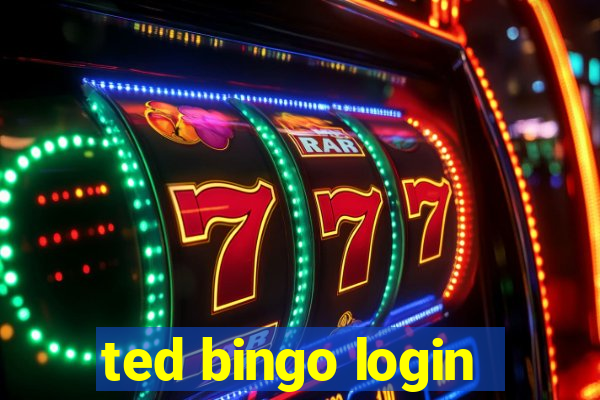 ted bingo login