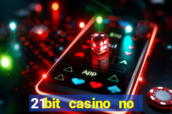 21bit casino no deposit bonus code