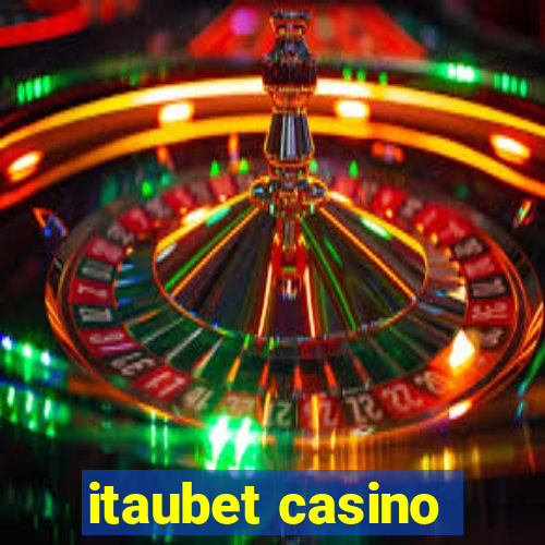 itaubet casino