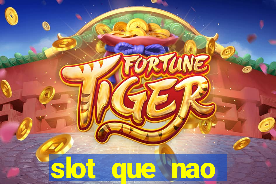 slot que nao precisa depositar