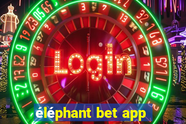 éléphant bet app