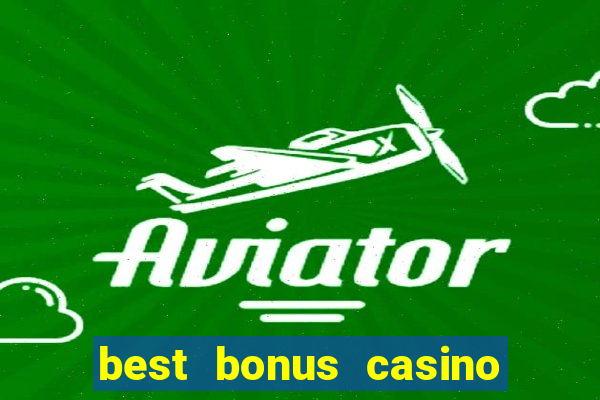 best bonus casino no deposit