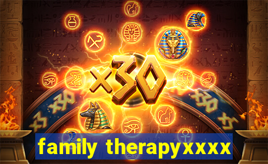 family therapyxxxx