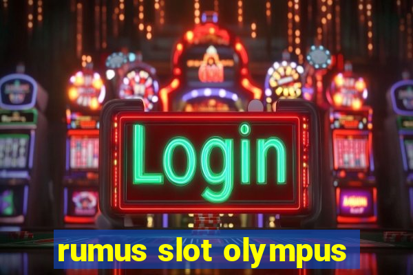 rumus slot olympus