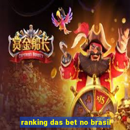 ranking das bet no brasil