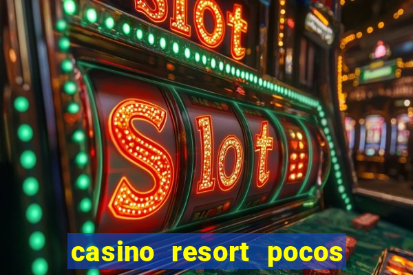 casino resort pocos de caldas