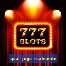 qual jogo realmente paga para jogar