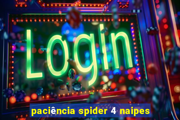 paciência spider 4 naipes