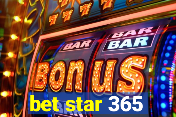 bet star 365