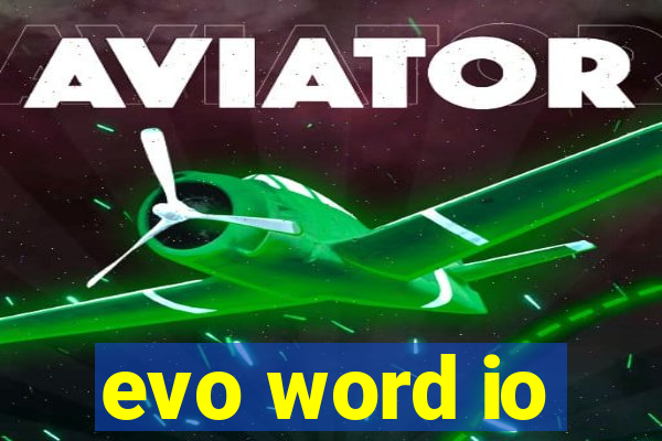 evo word io