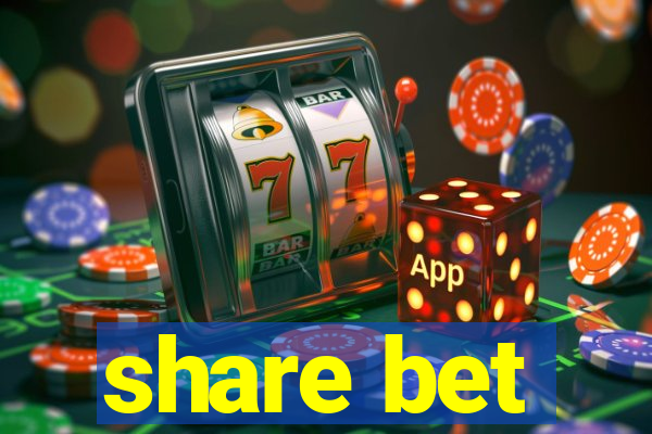 share bet