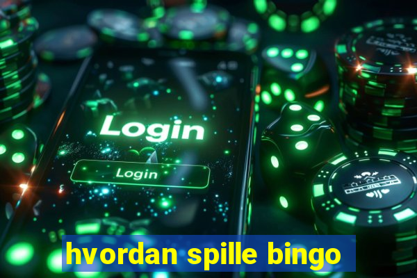 hvordan spille bingo