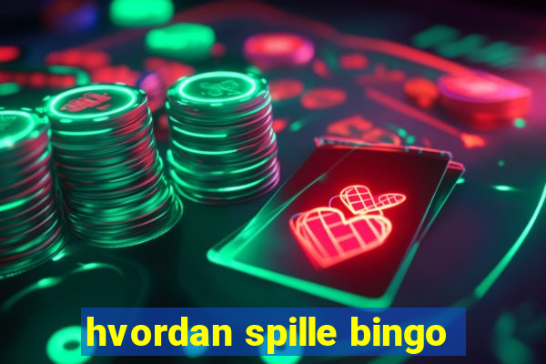 hvordan spille bingo