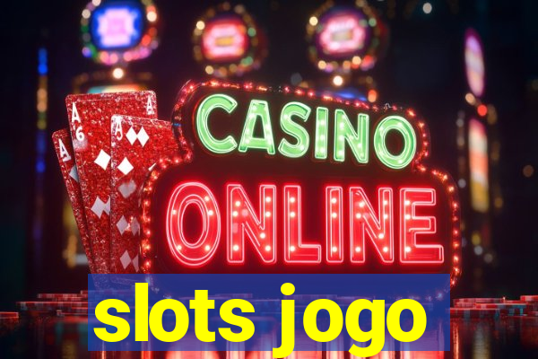 slots jogo