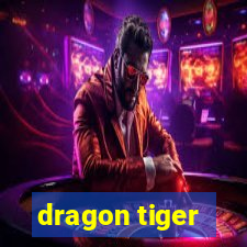 dragon tiger