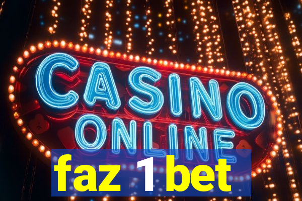 faz 1 bet