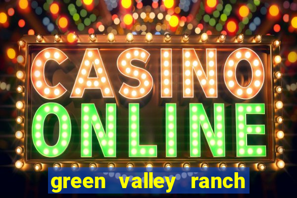 green valley ranch hotel casino las vegas