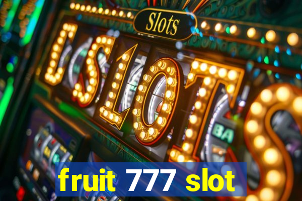 fruit 777 slot