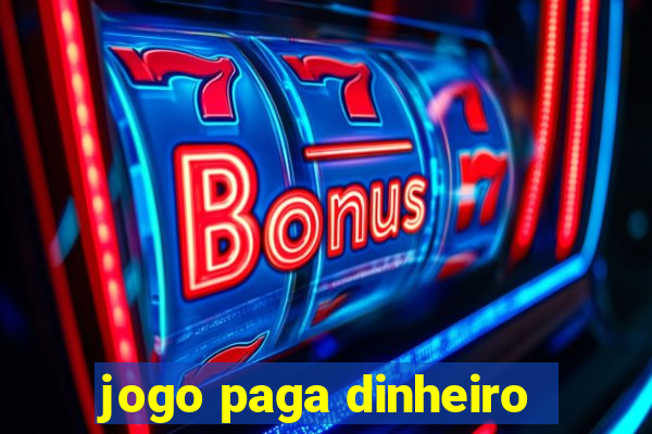 jogo paga dinheiro