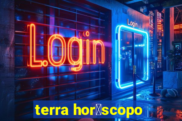 terra hor贸scopo