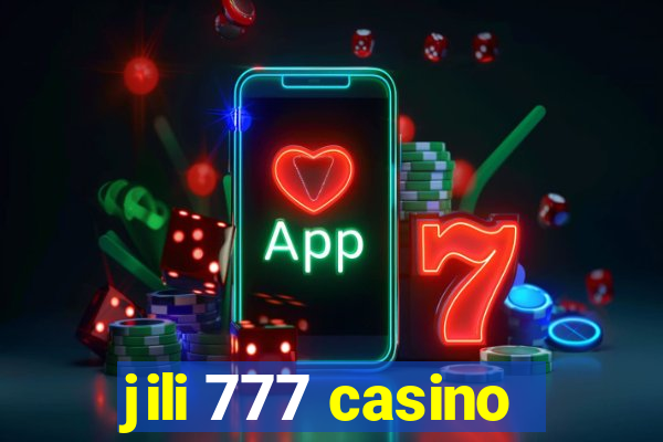 jili 777 casino