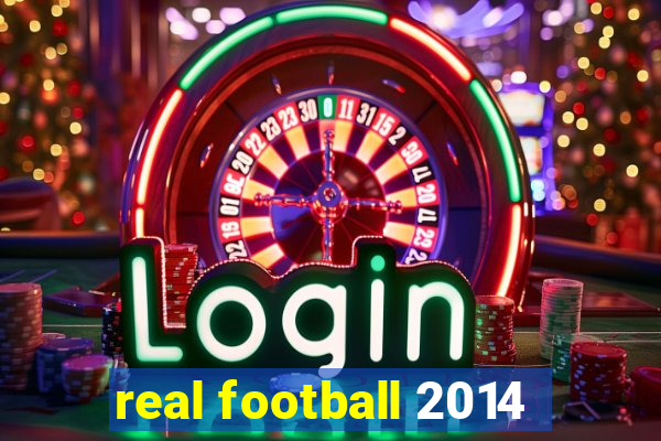 real football 2014