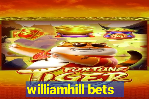 williamhill bets