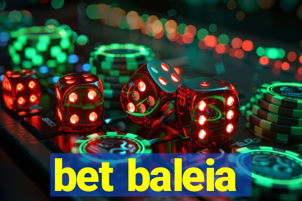 bet baleia