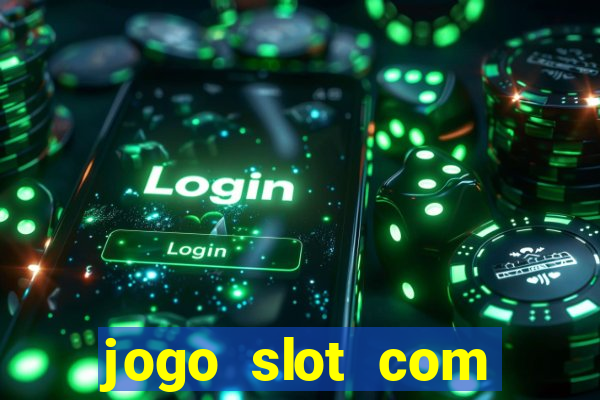 jogo slot com bonus gratis