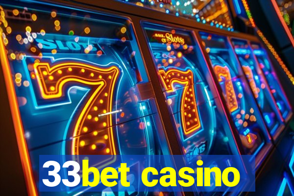 33bet casino