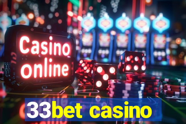 33bet casino