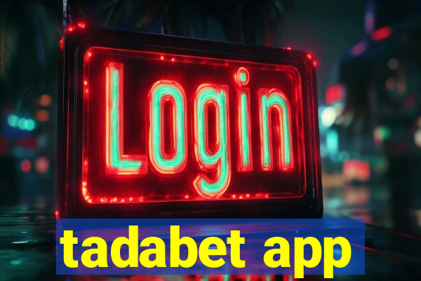 tadabet app