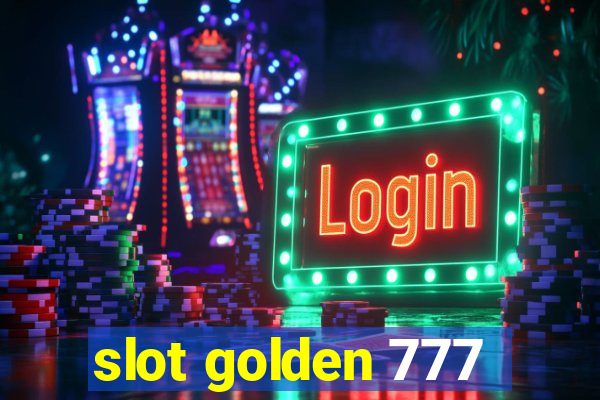 slot golden 777