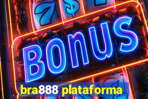 bra888 plataforma