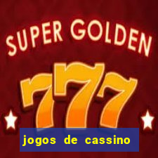 jogos de cassino que d?o dinheiro de verdade