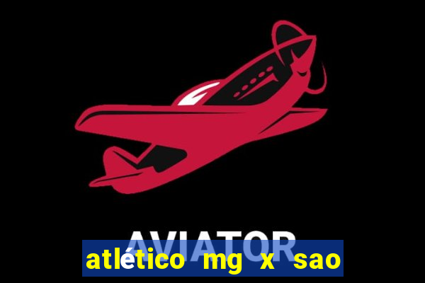 atlético mg x sao paulo palpite