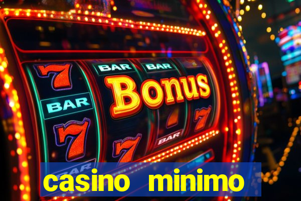 casino minimo deposito 1 euro