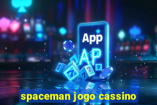 spaceman jogo cassino