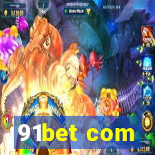 91bet com