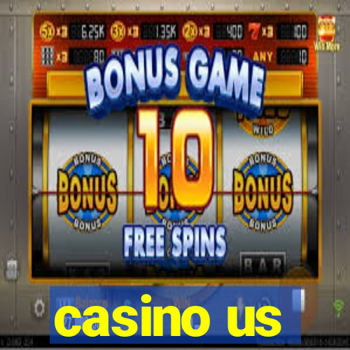 casino us