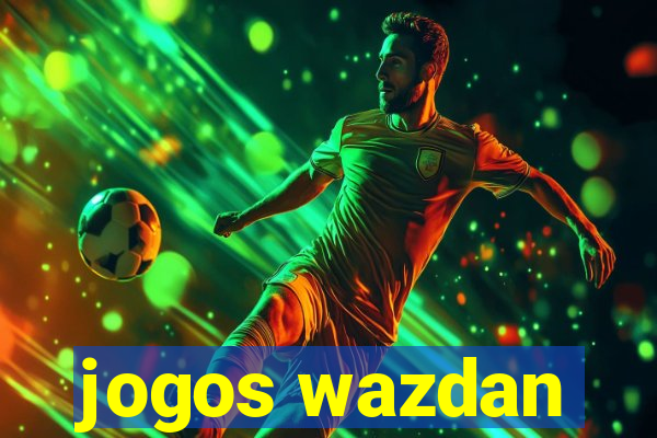 jogos wazdan