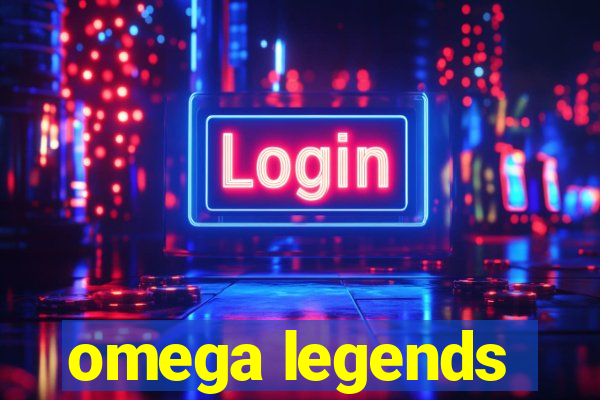 omega legends