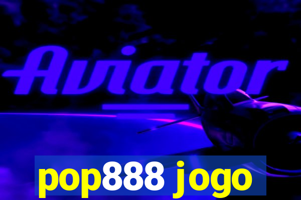 pop888 jogo