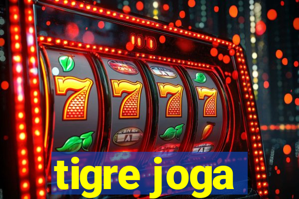 tigre joga