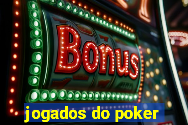 jogados do poker